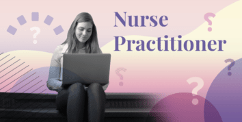 How Do You Choose the Right Nurse Practitioner Specialty?
